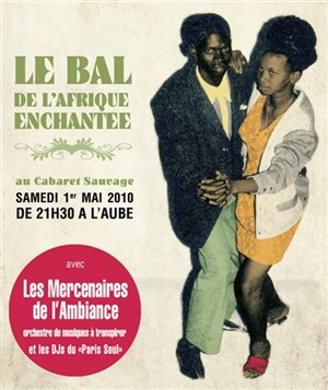 Affiche de Le bal de l'Afrique enchantée :  rumba congolaise, afro-beat nigérian
