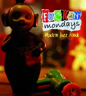 Affiche de Funckin'Mondays