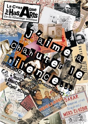 Affiche de J'aime à chahuter le silence...