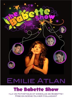 Affiche de Emilie Atlan dans The Babette Show  |  Théâtre de l'Impasse