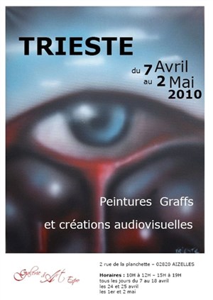 Affiche de Peintures, graffs et créations audiovisuelles de Trieste