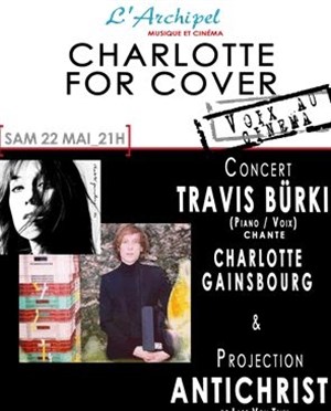Affiche de Travis Bürki chante Charlotte Gainsbourg