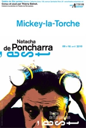 Affiche de Mickey la torche | Théâtre de l'Est Parisien