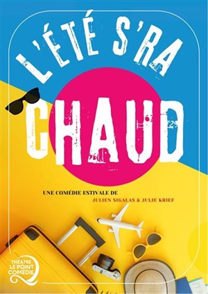 Affiche de L'été s'ra chaud