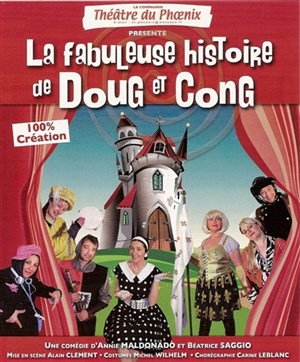 Affiche de La Fabuleuse Histoire de Doug et Cong