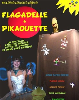 Affiche de Flagadelle et Pikaouette