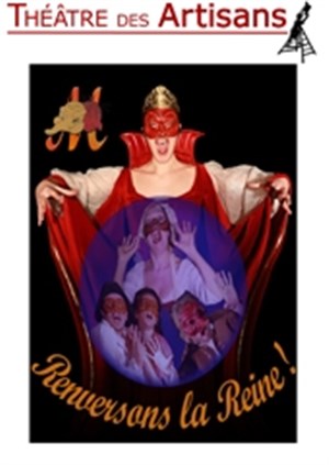 Affiche de Renversons la Reine !