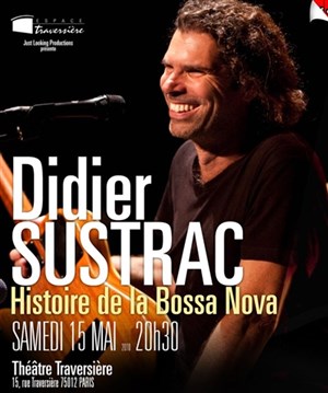 Affiche de Voyage au coeur de la bosse-nova et de son histoire | avec Didier Sustrac