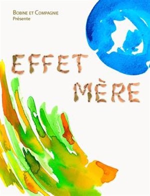 Affiche de Effet Mère