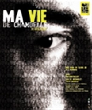 Affiche de Ma vie de chandelle | L'alizé, Avignon