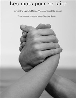 Affiche de Les mots pour se taire
