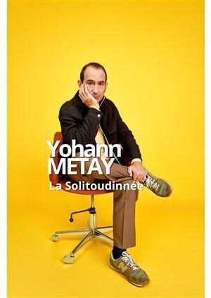 Affiche de Yohann Métay dans La Solitoudinée