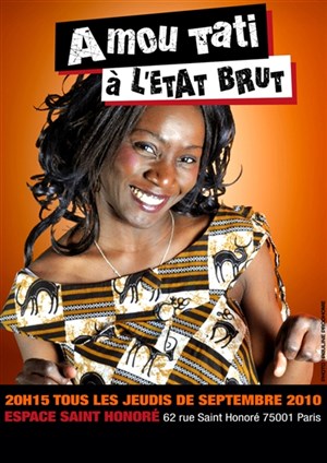 Affiche de Tatiana Rojo dans Amou Tati à l état brut