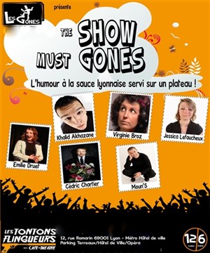 Affiche de The show must gones