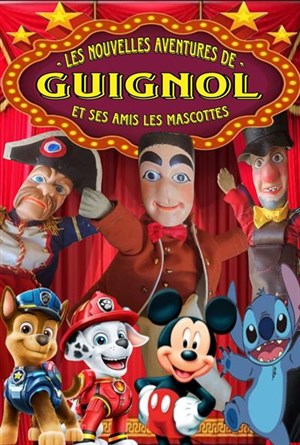 Affiche de Les nouvelles aventures de Guignol et ses amis les mascottes à Antibes
