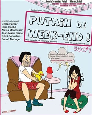 Affiche de Putain de week-end !