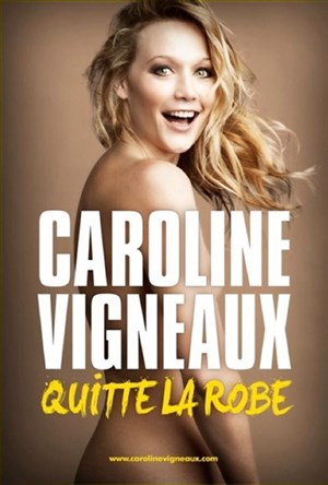 Affiche de Caroline Vigneaux dans Caroline Vigneaux quitte la robe