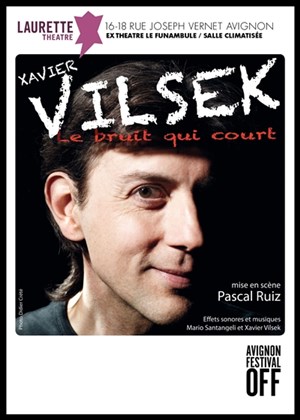 Affiche de Xavier Vilsek dans Le bruit qui court