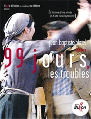 Affiche de 99 jours, les troubles