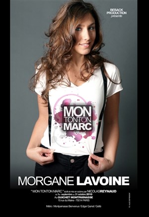 Affiche de Morgane Lavoine dans Mon tonton Marc