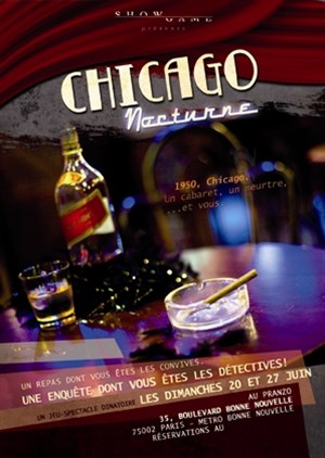 Affiche de Chicago Nocturne : Spectacle Dinatoire