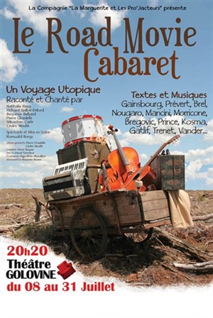 Affiche de Le Road Movie Cabaret (un voyage utopique)