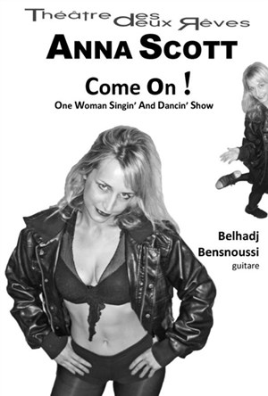 Affiche de Anna Scott "Come On !"