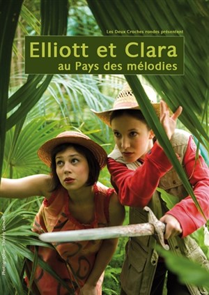 Affiche de Elliott et Clara au pays des mélodies