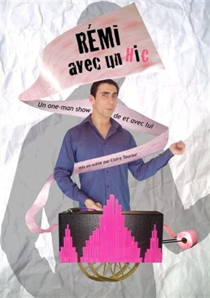 Affiche de Rémi Deval dans  Rémi avec un hic