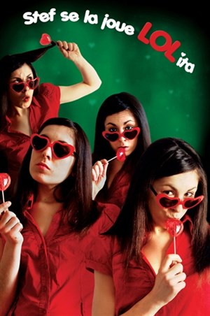 Affiche de Stéphanie Dezorthes dans Stef se la joue lol ita
