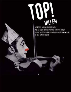 Affiche de Top ! Willem | La Maison des métallos