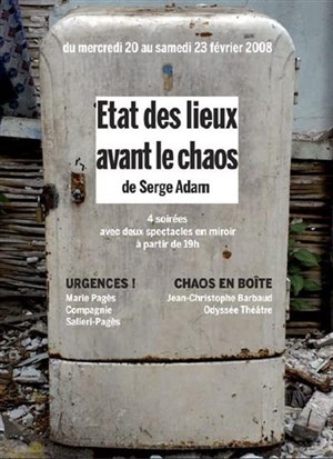 Affiche de Etat des lieux avant le Chaos ( 2 spectacles en 1 )
