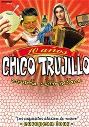 Affiche de Chico Trujillo + Calle Faccion
