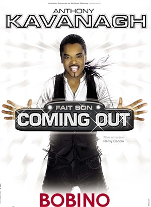 Affiche de Anthony Kavanagh fait son coming out