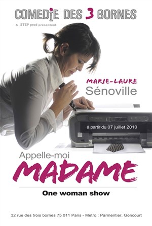 Affiche de Marie-Laure Senoville dans Appelle-moi madame
