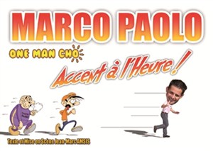 Affiche de Marco Paolo dans Accent à l'heure
