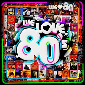 Affiche de We Love 80's