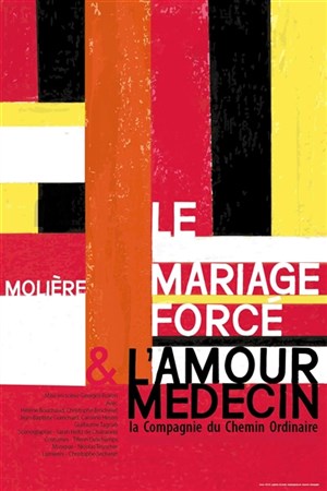 Affiche de Le Mariage forcé & L'Amour médecin