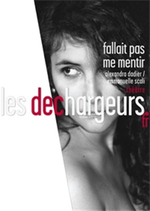 Affiche de Fallait pas me mentir