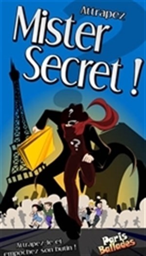 Affiche de Jeu de piste : Attrapez Mister Secret !