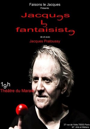 Affiche de Jacques le fantaisiste
