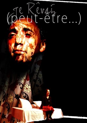 Affiche de Je Rêvais (peut-être...)