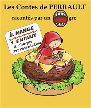 Affiche de Les contes de Perrault racontés par un ogre