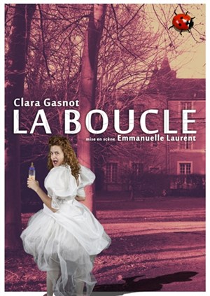 Affiche de Clara Gasnot dans la Boucle