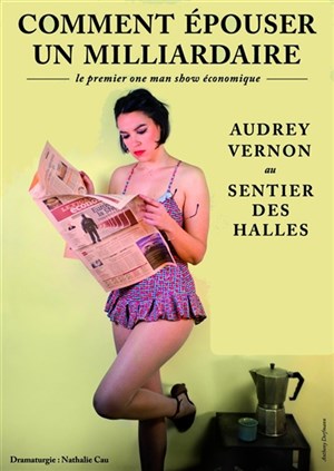Affiche de Audrey Vernon dans Comment épouser un milliardaire