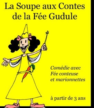 Affiche de La soupe au contes de la Fée Gudule