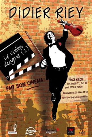 Affiche de Didier Riey dans Le violon dingue fait son cinéma