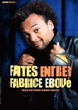 Affiche de Fabrice Eboué dans Faites entrer Fabrice Eboué