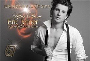 Affiche de Soirée after show avec Eric Jetner, soliste de Fame et de Zorro