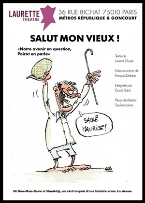 Affiche de David Poirot dans Salut Mon Vieux